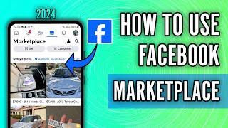 How to Use Facebook Marketplace to Buy and Sell Items (2024)