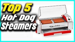 The 5 Best Hot Dog Steamers Review In 2022