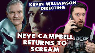 Neve Campbell Returning for Scream VII with Kevin Williamson Directing | I Should Be Excited...