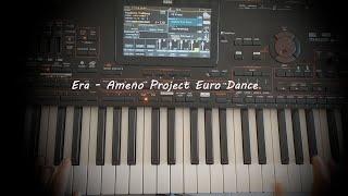 ERA - Ameno - Euro & Dance 2023