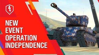 WoT Blitz. New event! Operation Independence