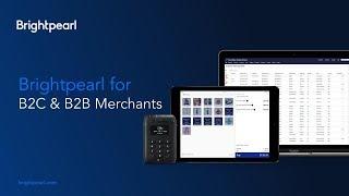 Brightpearl for B2C & B2B Merchants | Brightpearl