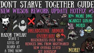 Wilson Rework Hotfix #5 - Dreadstone Overhaul, Razor Tweak & More - Don't Starve Together Guide