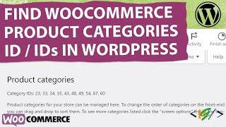 How to Find WooCommerce Product Categories IDs | Print Category ID List