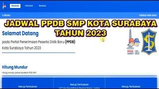 JADWAL PPDB SMP SURABAYA 2023