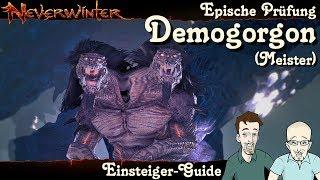 NEVERWINTER: Demogorgon (Meister) Epische Prüfung Einsteiger-Guide - Anfänger Tutorial PS4 deutsch