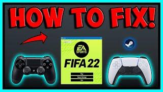 HOW TO FIX PS4/PS5 CONTROLLER NOT WORKING IN FIFA 22  FIXED! (FIFA20/FIFA21/FIFA22) STEAM