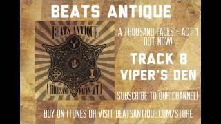 Viper's Den - Track 8 - A Thousand Faces   Act 1   Beats Antique
