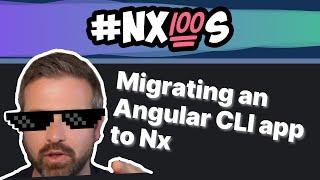 Nx in 100 seconds: Migrate an Angular CLI app to Nx