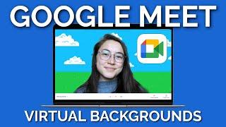 How to Make a Google Meet Virtual Background (Change Background Feature Update)