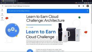 Learn to Earn Cloud Challenge: Architecture | Qwiklabs | Free Google Goodies |  Complete Badges