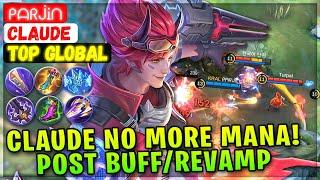 No More Mana! Post Buff Revamp Claude [ Top Global Claude ] ᑭᗩᖇᒎᎥᑎ - Mobile Legends Emblem And Build