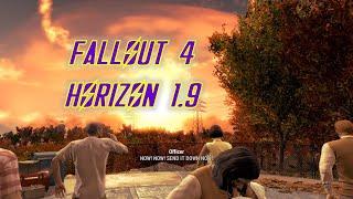 Fallout 4 Horizon 1.9,3 Season 2 Part 1. Getting a Good start