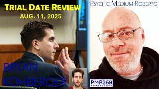 Idaho Student Murders: Trial Date & Death Penalty Date REVIEW. A reading by Psychic Medium Roberto.