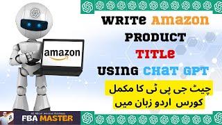 How to Use ChatGPT to Write SEO-Optimized Amazon Listing Titles - YouTube Tutorial