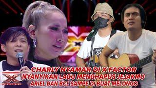 Charly Nyamar Di X Factor,Nyanyikan Lagu Menghapus Jejakmu,Ariel Pun Terkejut,Ternyata Mirip|Parodi