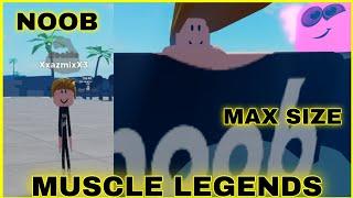 NOOB TO PRO | I GOT THE MAXIMUM SIZE IN MUSCLE LEGENDS