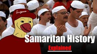 The History of the Samaritans: Explained