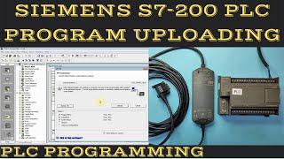 Siemens S7-200 PLC | CPU 224 | S7-200 PLC Program Uploading Procedure | Urdu/Hindi | Lecture No. 58