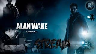 Alan Wake: Remastered #1 Прохождение на русском #RitorPlay