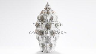 Digital Fabrication in Contemporary Craft -