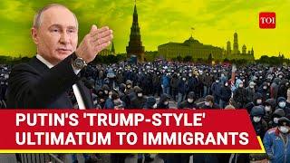 Angry Putin Gives Two Choices To Illegal Immigrants After Islamist Attack; 'Leave Russia By...'