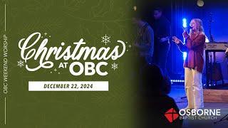 OBC Weekend Worship: December 22, 2024 (9:15a)