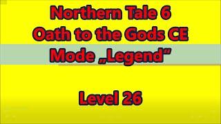 Nothern Tale 6 CE Level 26