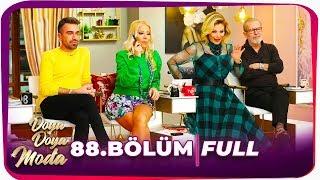 Doya Moda 88. Bölüm | 25 Mart 2020