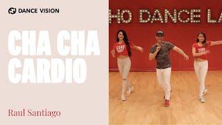 Cha Cha Cardio 13 Minute Dance Workout