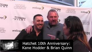 Hatchet 10th Anniversary Celebration - Kane Hodder (feat. Brian Quinn)