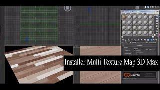 Installer Multi Texture Map 3D Max