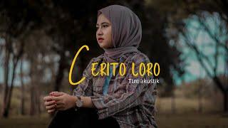 TTM AKUSTIK Ft. PUTRI ANDIEN - CERITO LORO Cover Cindi Cintya Dewi (Cover Video Clip)