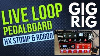 Best Live Looping Pedalboard Setup (2025) | HX STOMP & RC600