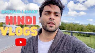 Should I start HINDI VLOGS? Life Update in Dublin | ABTube Vlogs S1E2