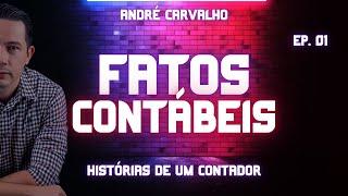 FATOS CONTÁBEIS - Histórias de um contador | EP 01 | CRIE OPORTUNIDADES!