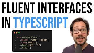 Building Fluent Interfaces in TypeScript