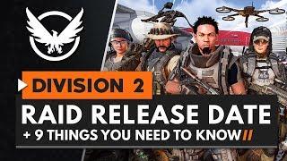 THE DIVISION 2 RAID DATE + 9 Things You Need to Know About Title Update 3