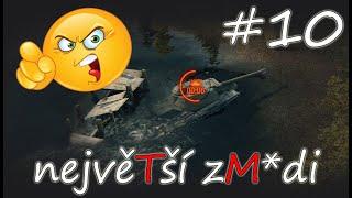 NEW Největší zm*di #10 Tady nebudeš, voe!  | World of Tanks