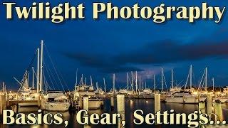 Twilight Photography: A beginner’s insight to the fundamentals, gear, and basic settings