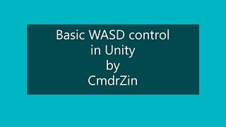 Unity - Basic WASD movement with the CharacterController method.