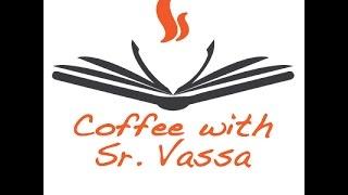 Coffee with Sr. Vassa Ad YouTube