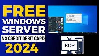 How To Get Free Windows VPS with RDP No Crédit/Débit Card 2024 | Free Window RDP/VPS 2024