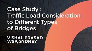 Traffic Load Consideration to Different Types of Bridges