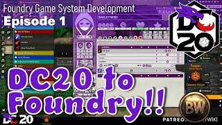 DC20 to Foundry VTT - System Development Series Part 1