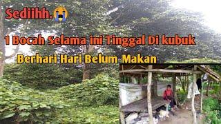 Sedihh banget.. Di temukan bocah di Gubuk. Belum makan dan tidak tau alamat rumah