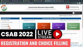 CSAB COUNSELLING 2022 LIVE REGISTRATION & CHOICE FILLING  | CSAB COUNSELLING 2022