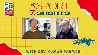 Sport Shorts Episode 28 with Dev Kumar Parmar