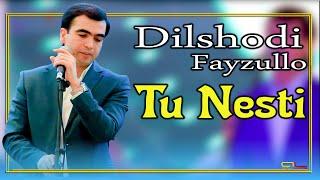 Дилшоди Файзулло - Ту нести | Dilshodi Fayzullo - Tu nesti