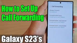 Maximize Your Productivity: How to Set Up Call Forwarding on Galaxy S23 and Never Miss a Call Again!